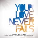 You love never fails